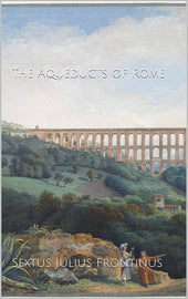 The First Water Utility Manager: Frontinus vs. Modern Utilities