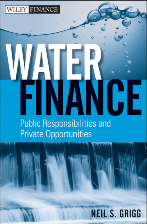 Water Finance: Public Responsibilities and Private Opportunities